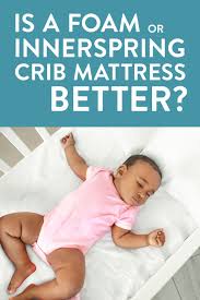 How To Choose A Crib Mattress Thehub From Walmart Canada Crib Mattress Baby Mattress Mattress