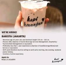 Info loker dicafe bjm hari ini : Lowongan Kerja Barista Kopi Kenangan Jakarta 2021