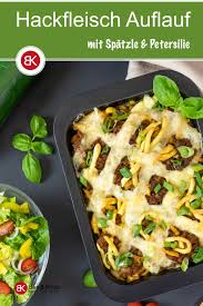 Hackfleisch Spatzle Auflauf Ben And Krissi Rezept Rezepte Hackfleisch Hackfleisch Auflauf