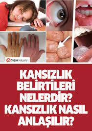 Kansizlik Belirtileri Nelerdir Kansizlik Nasil Anlasilir Alternatif Saglik Saglik Dogal Saglik