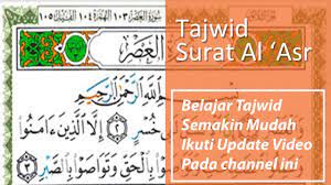 Maybe you would like to learn more about one of these? Tajwid Lengkap Surat Al Asr Youtube