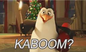 Fastest and easy online meme generator, create meme, 100000+ templates, you can upload your own foto / picture. Penguins Of Madagascar Kaboom Blank Template Imgflip