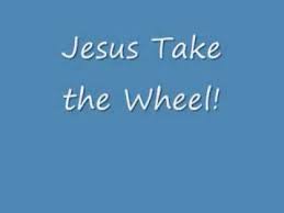 Jesus take the wheel is an expression that is often used in rage comics to summon jesus to take the control of a moving car. Carrie Underwood Jesus Take The Wheel W Lyrics Youtube