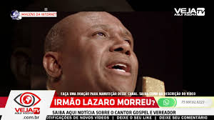Argentino, livi despontou na carreira no brasil, integrando o grupo dos cantores da jovem guarda. Irmao Lazaro Morreu Noticia Atualizada Sobre O Cantor Youtube