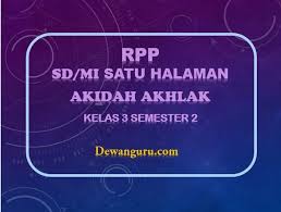 Silakan pilih kelas dan klik, untuk mulai mengunduh dokumen. Rpp Sd Mi Akidah Akhlak Satu Halaman Kelas 3 Semester 2 Dewanguru Com