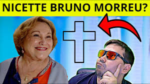 Idade e data de nascimento. Nicette Bruno Morreu Youtube