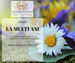 Check spelling or type a new query. La MulÈ›i Ani SÄƒrbÄƒtoriÈ›ilor Lunii Octombrie AsociaÈ›ia HarpiÈ™tilor Din Romania