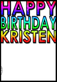 Download our new, lovely and colourful animated images for kristen on her special day and share via whatsapp, facebook, email or any other social media or messenger. Happy Birthday Kristen By W0nd3rk On Deviantart