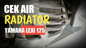 Panduan kini » » macam mana nak cek baki hutang kereta. Cek Air Radiator Yamaha Lexi 125 Youtube