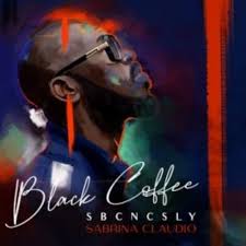 Black coffee — never gonna forget (feat. Black Coffee Ft Sabrina Claudio Sbcncsly Mp3 Download 360media Music