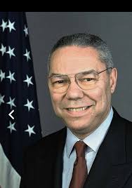I wanted to share this about our experience with Secretary Colin Powell.