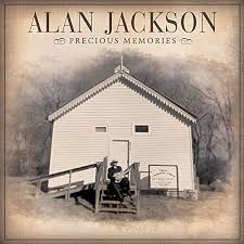 Precious Memories | Alan Jackson