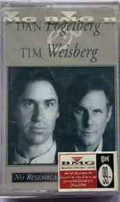 Dan Fogelberg, Tim Weisberg