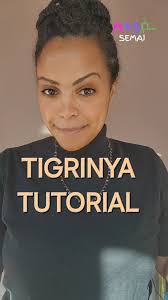 Tigrinya Tutorial, Pronunciation is one of the most challenging parts of  learning Tigrinya, but once you have mastered, the main sounds, it's smooth  sailing⛵️. , 🙅🏾‍♀️Never be discouraged by those ...