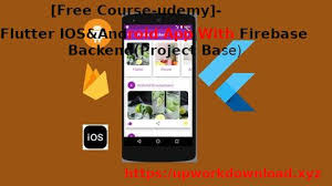 Free Course Udemy Flutter Ios Android App With Firebase Backend Project Base App Development Course App Development Android App Development