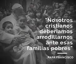 Resultado de imagen de día de la pobreza papa francisco 19 de noviembre