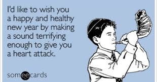 I D Like To Wish You A Happy And Healthy New Year By Making A Sound Terrifying Enough To Give You A Heart Attack Rosh Hashanah Jewish Humor Happy Rosh Hashanah