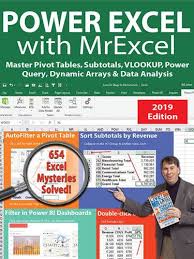 Power Excel With Mrexcel 2019 Edition Pivot Table Excel Data Analysis