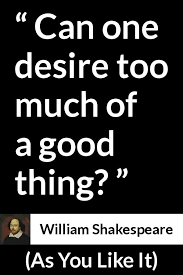 William Shakespeare About Desire As You Like It 1623 Shakespeare Quotes William Shakespeare William Shakespeare Quotes