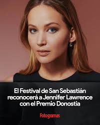 El Festival de San Sebastián dedicará uno de los Premios Donostia en su 73ª  edición a reconocer el talento de Jennifer Lawrence, una de las actrices  más influyentes de nuestro tiempo 🏆✨