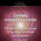 Cosmic Conversations