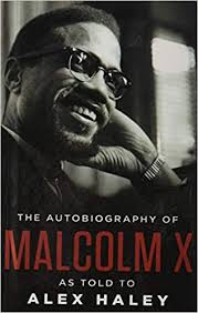 The Autobiography Of Malcolm X Malcolm X 9781439508633 Amazon Com Books Autobiography Malcolm X Bestselling Books
