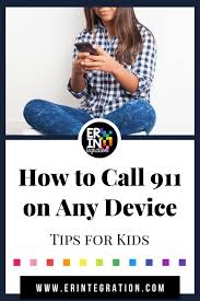 Maybe you would like to learn more about one of these? How To Call 911 On Any Device Tips For Kids