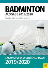 Badminton is a racquet sport played using racquets to hit a shuttlecock across a net. Badminton Satzung Ordnung Spielregeln 2019 2020 Von Deutscher Badminton Verband Isbn 978 3 8403 7672 6 Sachbuch Online Kaufen Lehmanns De