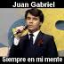 Me gustaría ir a buscarte, y decirte que por fin cambié abrazarte, y de nuevo sentirme en tu piel de rodillas pedirte disculpas puede que mis. Juan Gabriel Siempre En Mi Mente Acordes D Canciones