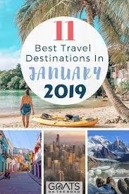 15 Best Places To Visit In January 2021 Goats On The Road Cool Places To Visit Travel Destinations Amazing Travel Destinations