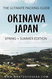 The Ultimate Packing Guide Okinawa Japan Spring Summer Edition Japan Travel Guide Asia Travel Travel Destinations Asia