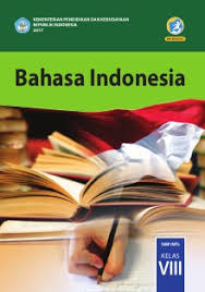Silabus bahasa indonesia marbi 8. Bahasa Indonesia Smp Mts Kelas Viii Kurikulum 2013 Edisi Revisi 2017 Buku Sekolah Elektronik Bse