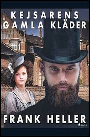 Bok av Frank Heller: Kejsarens gamla kläder