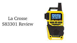La Crosse S83301 Am Fm Weather Radio Review Youtube First Youtube