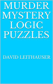 A murder mystery dinner party is a dinner party where the guests play a murder mystery role playing game. Murder Mystery Logic Puzzles English Edition Ebook Leithauser David Amazon Com Mx Tienda Kindle