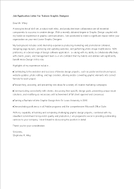 Are you currently eyeing a graphic designer job opportunity? Gratis Job Application Letter For Trainee Graphic Designer
