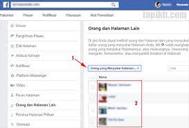 Berikut adalah cara menghapus fanspage facebook dari hp: Cara Mengetahui Daftar Orang Yang Menyukai Facebook Page Anda