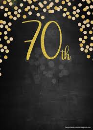 Black And Gold Party Invitations Templates Free Free Printable 70th Birthday Invitation Templates 70th Birthday Invitations Birthday Invitation Templates Printable Birthday Invitations