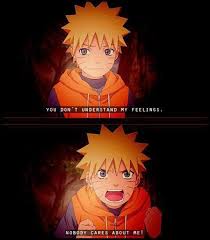 You Don T Understand My Feelings Nobody Cares About Me Uzumaki Naruto Naruto Shippuden Anime Naruto Anime Naruto
