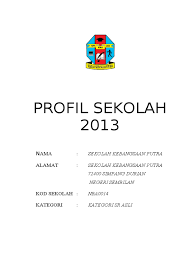 Sejak memasuki tahun pelajaran 2006/2007dengan bergantian kepala sekolah yang. Profil Sk Putra 2011 Latest Doc