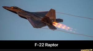 F 22 Raptor F 22 Raptor Ifunny Funny Car Memes Funny Sports Memes Memes
