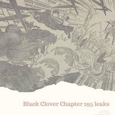 BLACK CLOVER CHAPTER 295 SPOILER LEAKS NOELLE HAS UNDINE! NOELLE VS VANICA!  BLACK BULLS FUNERAL? | Listen Notes