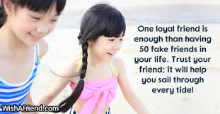 True friends say good things behind you back and bad things to your face. Whatsapp Status For Friends