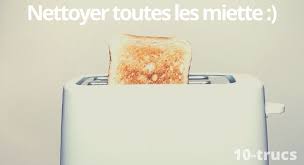 Comment Nettoyer Un Grille Pain Facilement