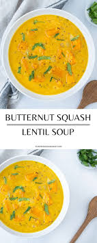 Creamy Curried Butternut Squash Lentil Soup Recipe Lentil Soup Clean Eating Vegan Butternut