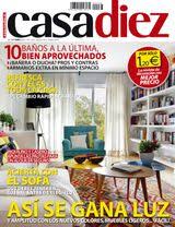 Dinámica, actual y repleta de ideas. Casa Diez Magazine Get Your Digital Subscription