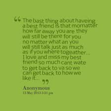 Going to miss my best friend quotes. I Miss My Best Guy Friend Quotes Quotesgram