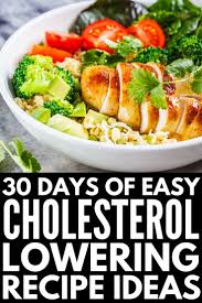 30 Days Of Cholesterol Diet Recipes You Ll Actually Enjoy Heart Healthy Recipes Cholesterol Healthy Eating Menu Low Cholesterol Diet Plan