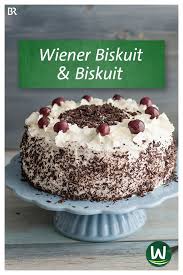Backtipp Unterschied Wiener Biskuit Und Biskuit Br De Kuchen Und Torten Biskuit Leckereien