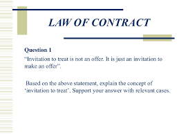 But when there is no provision made or covered under the contracts act, or if a particular subject has been covered by the contract act. Law Of Contract Answer
